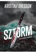 Kryminały - Sztorm. Seria o Auguście Strinbergu. Tom 1 - Kristina Ohlsson - miniaturka - grafika 1