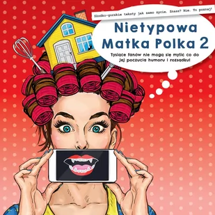 Nietypowa Matka Polka. Tom 2 - Audiobooki - literatura faktu - miniaturka - grafika 1