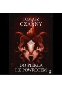 Do piekła i z powrotem - Powieści sensacyjne - miniaturka - grafika 2