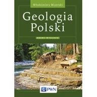 Podręczniki dla szkół wyższych - Wydawnictwo Naukowe PWN Geologia Polski - Włodzimierz Mizerski - miniaturka - grafika 1