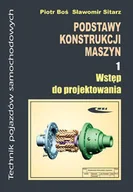Nauki przyrodnicze - Podstawy Konstrukcji Maszyn 1. Wstęp do Projektowania - miniaturka - grafika 1