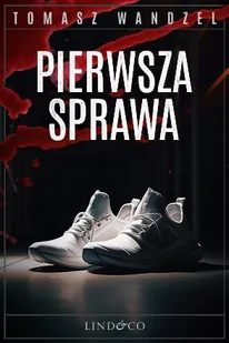 Komisarz Oczko. Pierwsza sprawa. Tom 1 - E-booki - kryminał i sensacja - miniaturka - grafika 1