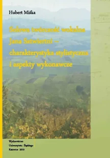Solowa twórczość wokalna Jana Sztwiertni + CD - Hubert Miśka - Książki o kulturze i sztuce - miniaturka - grafika 1
