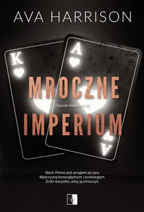 Mroczne imperium . Zepsute imperium. Tom 2 - Romanse - miniaturka - grafika 1