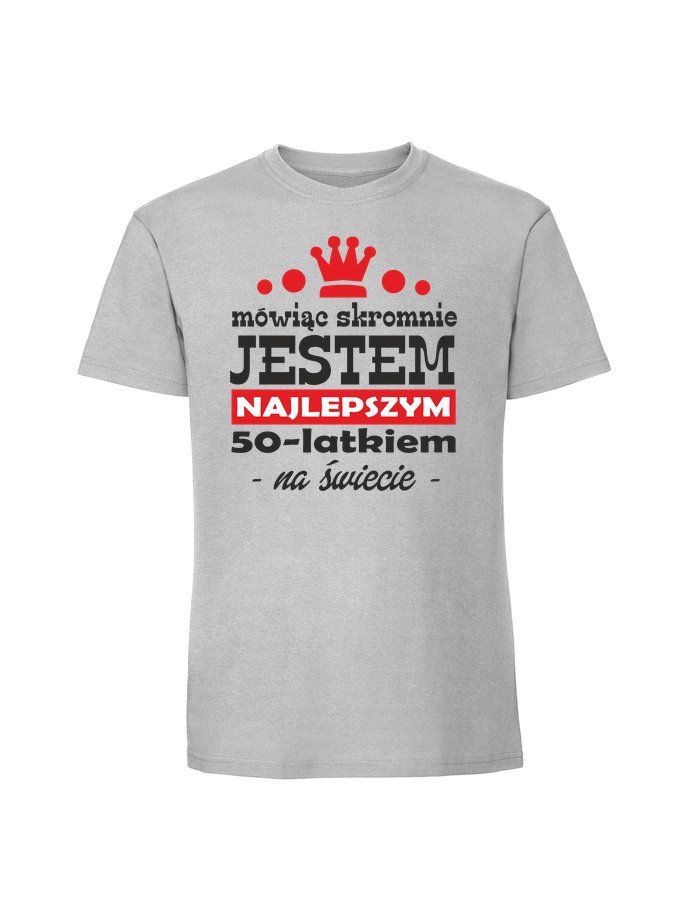 Męska koszulka z nadrukiem - 50 mówiąc skromnie jestem najlepszym latkiem Pastelowy szary L