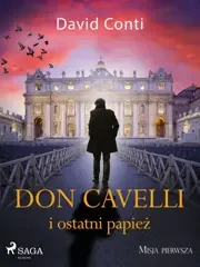 Don Cavelli i ostatni papież: Misja pierwsza - E-booki - thrillery - miniaturka - grafika 1