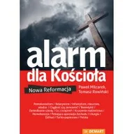 Obcojęzyczna literatura faktu i reportaż - Milcarek Paweł, ROWIŃSKIE TOMASZ ALARM DLA KOŚCIOŁA NOWA REFORMACJA - miniaturka - grafika 1