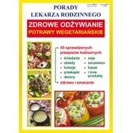 Poradniki hobbystyczne - Literat Zdrowe odżywianie Potrawy wegetariańskie - Anna Smaza - miniaturka - grafika 1