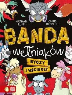 ZIELONA SOWA Byczy i wściekły. Banda wełniaków. Tom 2 - Nathan Luff - Literatura przygodowa - miniaturka - grafika 2