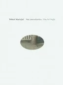 Albumy o  sztuce - Robert Maciejuk. Noc amerykańska - miniaturka - grafika 1