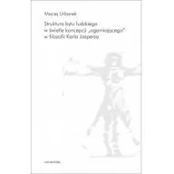 Baśnie, bajki, legendy - Maciej Urbanek Struktura bytu ludzkiego w $938wietle koncepcji ogarniaj$939cego w filozofii Karla Jaspersa - miniaturka - grafika 1