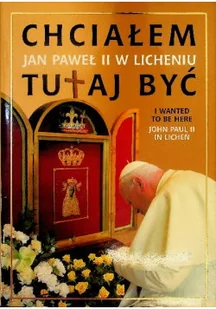 Chciałem tutaj być - Biografie i autobiografie - miniaturka - grafika 1