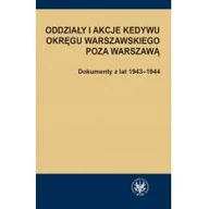 Historia świata - Oddziały i akcje Kedywu Okręgu Warszawskiego poza Warszawą - Hanna Rybicka - miniaturka - grafika 1