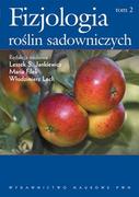 Poradniki hobbystyczne - Wydawnictwo Naukowe PWN Fizjologia roślin sadowniczych strefy umiarkowanej t.2 - miniaturka - grafika 1