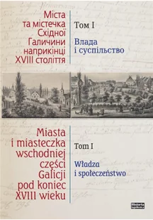 HISTORIA IAGIELLONICA Miasta i miasteczka wschodniej części Galicji pod koniec XVIII wieku. Tom 1 praca zbiorowa - Historia świata - miniaturka - grafika 2