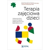 Książki medyczne - Terapia zajęciowa dzieci Kulis Aleksandra Chrabota Urszula Szmurło Małgorzata Batorowicz Beata - miniaturka - grafika 1