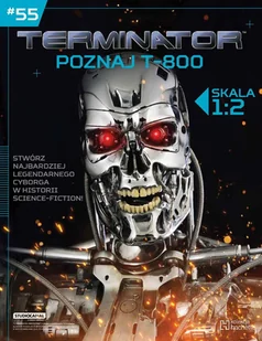 Terminator Zbuduj T-800 - Czasopisma - miniaturka - grafika 1