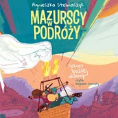 Audiobooki dla dzieci i młodzieży - Sekret białej damy. Mazurscy w podróży. Tom 7 - miniaturka - grafika 1