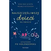 Miłość, seks, związki - Najszczęśliwsze dzieci na świecie - miniaturka - grafika 1