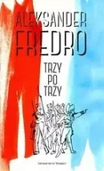 Poezja - Trzy po trzy - Aleksander Fredro - miniaturka - grafika 1