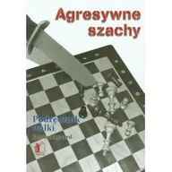 Poradniki hobbystyczne - Aagaard Jacob Agresywne szachy - miniaturka - grafika 1