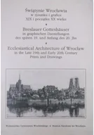 Książki o kulturze i sztuce - Świątynie Wrocławia w rysunku i grafice XIX i początku XX wieku - miniaturka - grafika 1