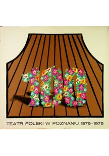 Teatr Polski w Poznaniu 1875 1975 - Książki o kulturze i sztuce - miniaturka - grafika 1