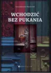 Wchodzić bez pukania Używana - Biografie i autobiografie - miniaturka - grafika 1