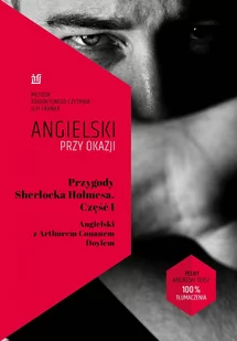 Przygody Sherlocka Holmesa. Angielski z Arthurem Conanem Doylem. Aangielski przy okazji - E-booki - języki obce - miniaturka - grafika 1