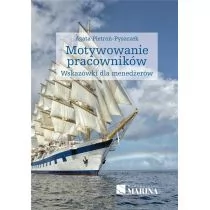 Marina Motywowaniwe pracowników wyd.2021 Agata Pietroń-Pyszczek - Biznes - miniaturka - grafika 1