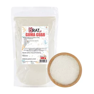 Guma guar 500g BRAT.PL Zagęstnik spożywczy Produkt NATURALNY Wysoka JAKOŚĆ - Dodatki do ciast w proszku - miniaturka - grafika 1