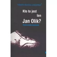 Opowiadania - Kto to jest ten Jan Olik$198 - Tamara Bołdak-Janowska - miniaturka - grafika 1