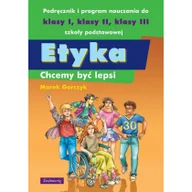 Pozostałe książki - Etyka Chcemy być lepsi - miniaturka - grafika 1