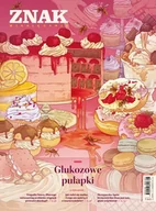 Czasopisma - Miesięcznik ZNAK 843 (8/2025) - Glukozowe pułapki - miniaturka - grafika 1
