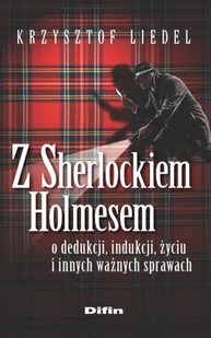 Z Sherlockiem Holmesem o dedukcji, indukcji, życiu i innych ważnych sprawach - Filologia i językoznawstwo - miniaturka - grafika 1