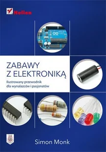 Zabawy z elektroniką. Ilustrowany przewodnik dla wynalazców i pasjonatów - E-booki - informatyka - miniaturka - grafika 1