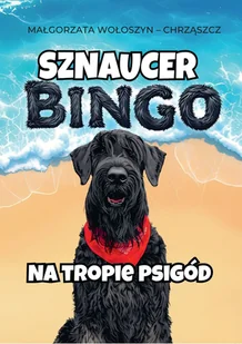 Sznaucer Bingo na tropie psigód - Książki edukacyjne - miniaturka - grafika 1