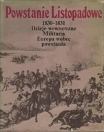 Historia świata - Powstanie listopadowe 1830 - 1831 r. Dzieje wewnętrzne - miniaturka - grafika 1