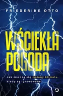 Felietony i reportaże - Wściekła pogoda - miniaturka - grafika 1