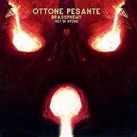 Muzyka alternatywna - Ottone Pesante - Brassphemy Set In Stone - miniaturka - grafika 1