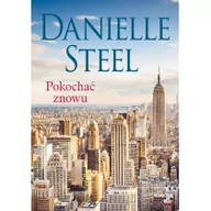 Powieści - Steel Danielle Pokochać znowu - miniaturka - grafika 1