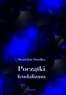 E-booki - historia - Początki feudalizmu - miniaturka - grafika 1