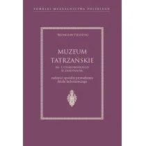 Muzeum Tatrzańskie im T Chałubińskiego w Zakopanem Bronisław Piłsudski - Książki o kulturze i sztuce - miniaturka - grafika 1