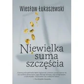 Poradniki hobbystyczne - Niewielka Suma Szczęścia Wiesław Łukaszewski - miniaturka - grafika 1