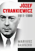 Biografie i autobiografie - Józef Cyrankiewicz 1911-1989 - miniaturka - grafika 1