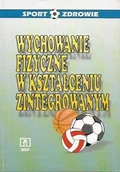 Felietony i reportaże - Wychowanie fizyczne w kształceniu zintegrowanym - miniaturka - grafika 1