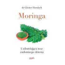Esprit Moringa. Uzdrawiająca moc cudownego drzewa - Günter Harnisch - Zdrowie - poradniki Esprit Moringa. Uzdrawiająca moc cudownego drzewa - Günter Harnisch - Zdrowie - poradniki - miniaturka - grafika 2