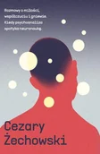 Psychologia - Rozmowy o miłości, współczuciu i gniewie - Cezary Żechowski - książka - miniaturka - grafika 1