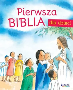 PIERWSZA BIBLIA DLA DZIECI Sally Ann Wright - Religia i religioznawstwo - miniaturka - grafika 1