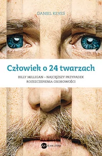 Wielka Litera Daniel Keyes Człowiek o 24 twarzach - Biografie i autobiografie - miniaturka - grafika 2